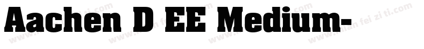 Aachen D EE Medium字体转换